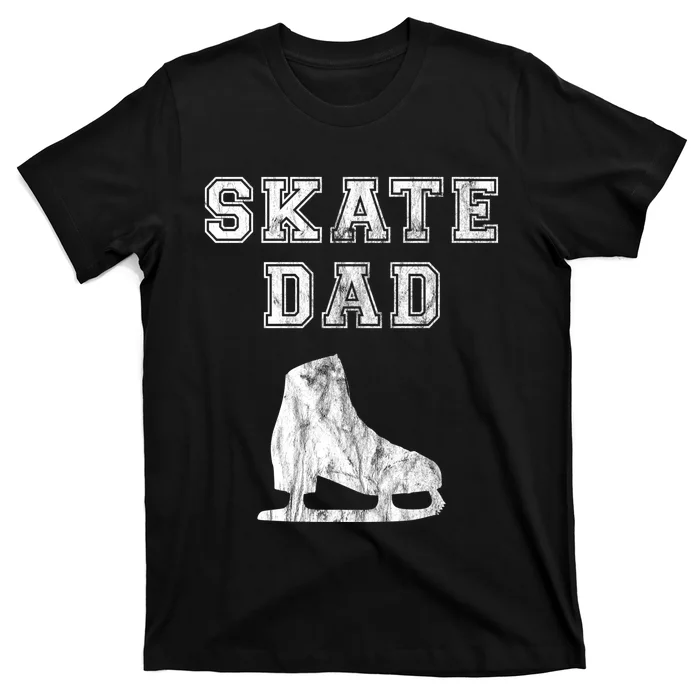 Figure Skating Funny Gift For Dad Skate Dad Distressed Vintage T-Shirt